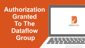 Authorization Granted to the Dataflow Group